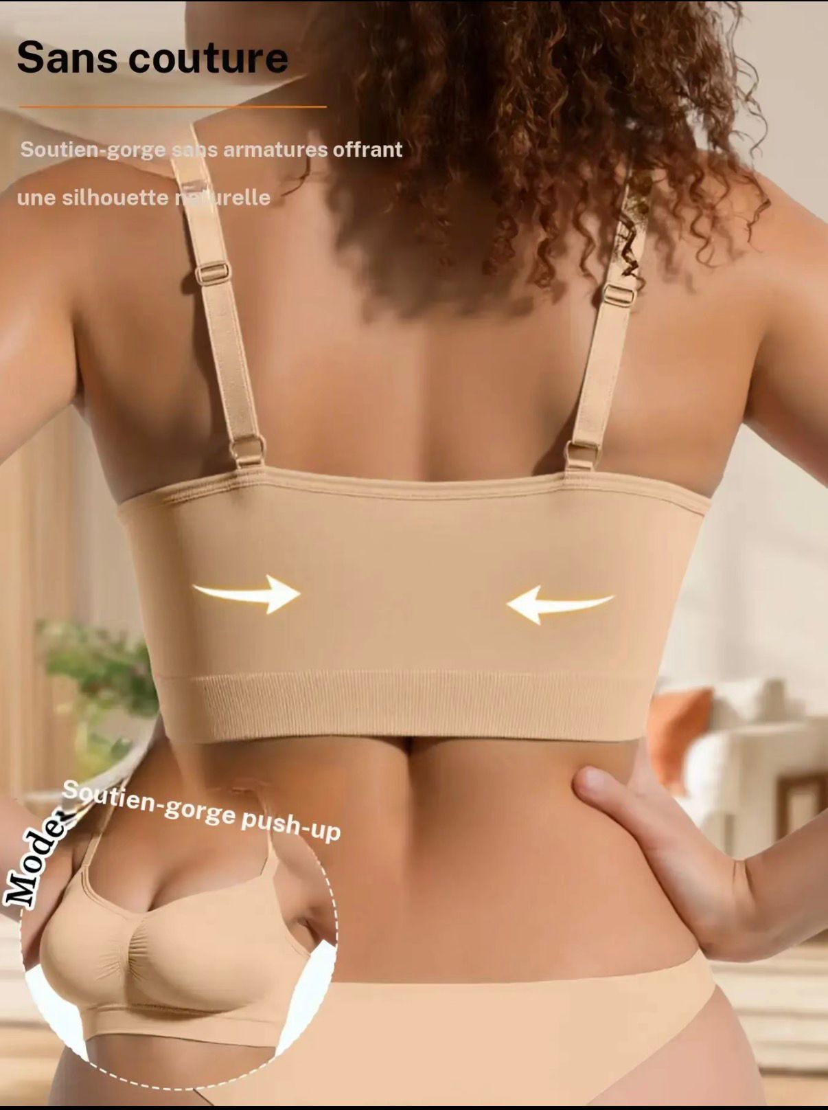 Soutien-gorge sans armatures qui remonte naturellement la poitrine.